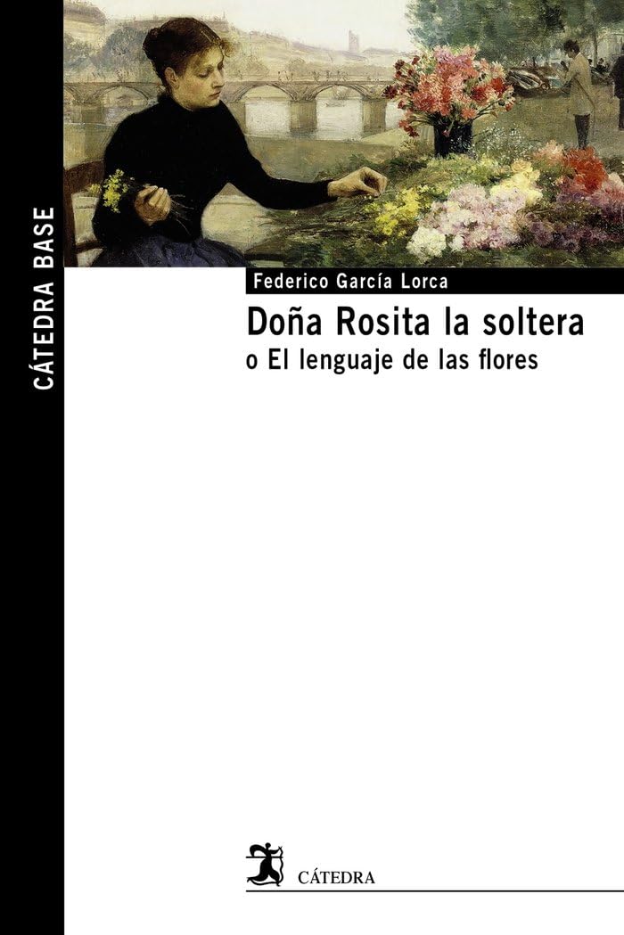 Doña Rosita la soltera: o El lenguaje de las flores book