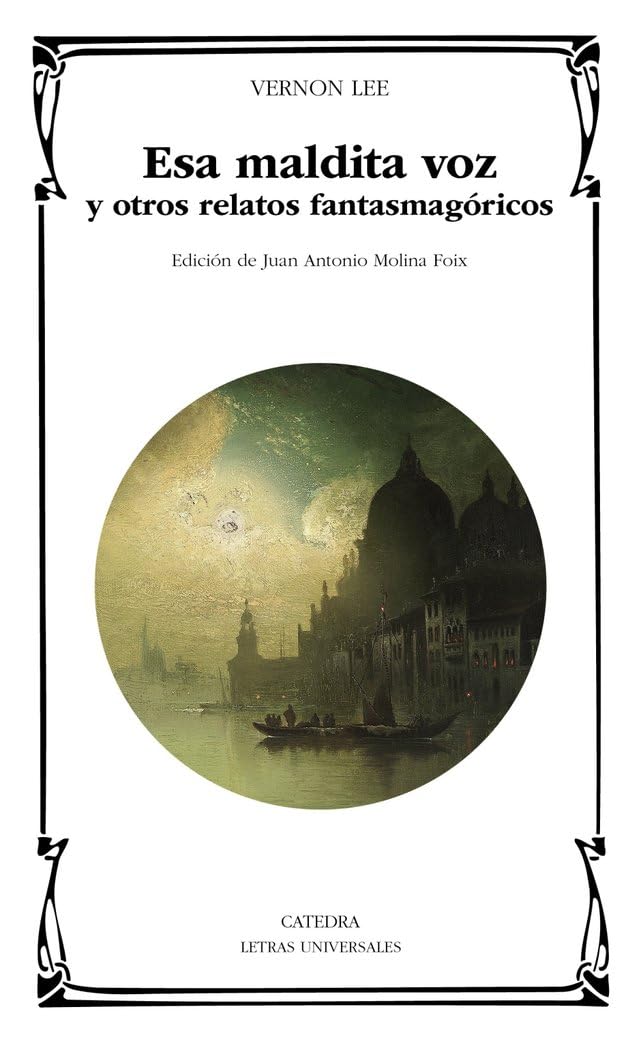 Esa maldita voz y otros relatos fantasmagóricos Classics