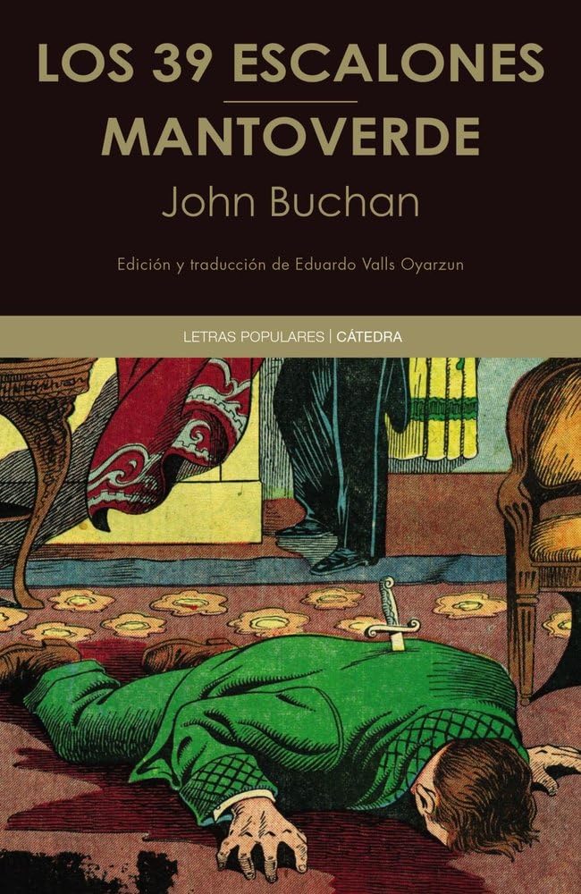 Los 39 escalones; Mantoverde (Letras Populares) Contemporary literature