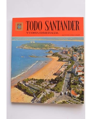 TODO SANTANDER Y COSTA ESMERALDA book