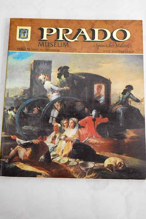 Museo del Prado : (pintura española). (Edición en español) Books