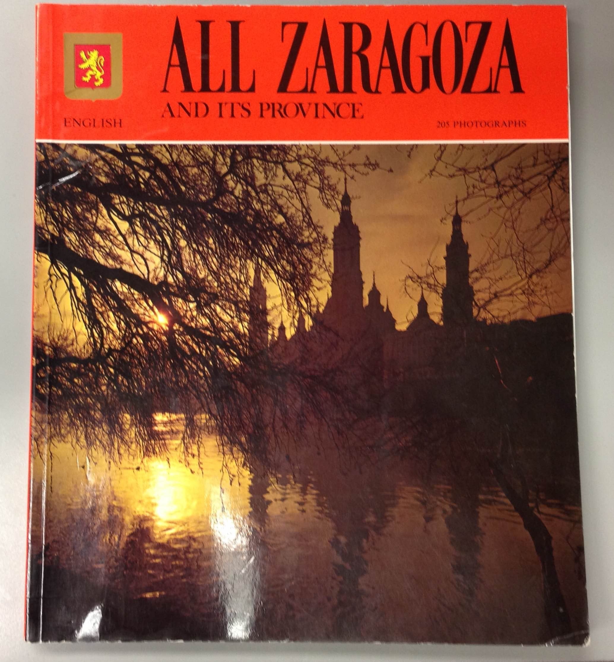 All Zaragoza and Its Province (Collection All Spain, 25) Books