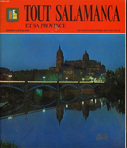 Tout salamanca et sa province. book