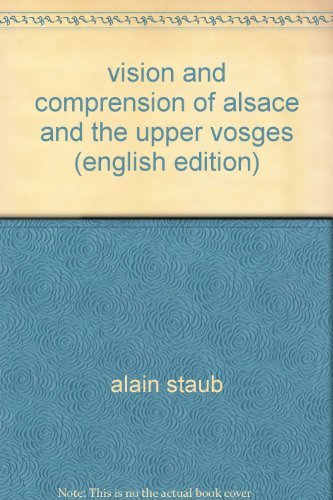 Vision and Comprehension of Alsace and the Upper Vosges Books