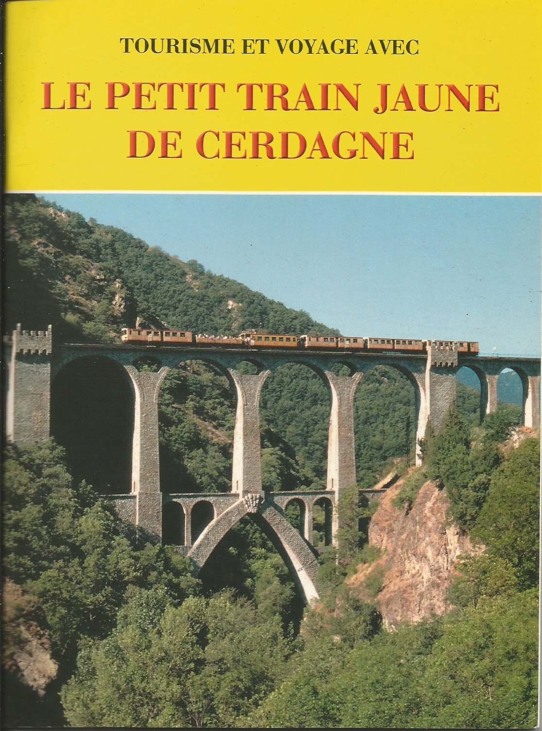 Tourisme et voyage avec le Petit Train jaune de Cerdagne Books