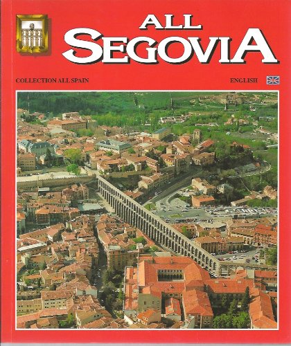 Collection all spain all segovia in english editorial escudo de oro sa Books