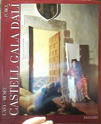 Gala Dali's Castle (Castell Gala Dali) : The Road to Pubol (Fundacio Gala-Salvador Dali) Books