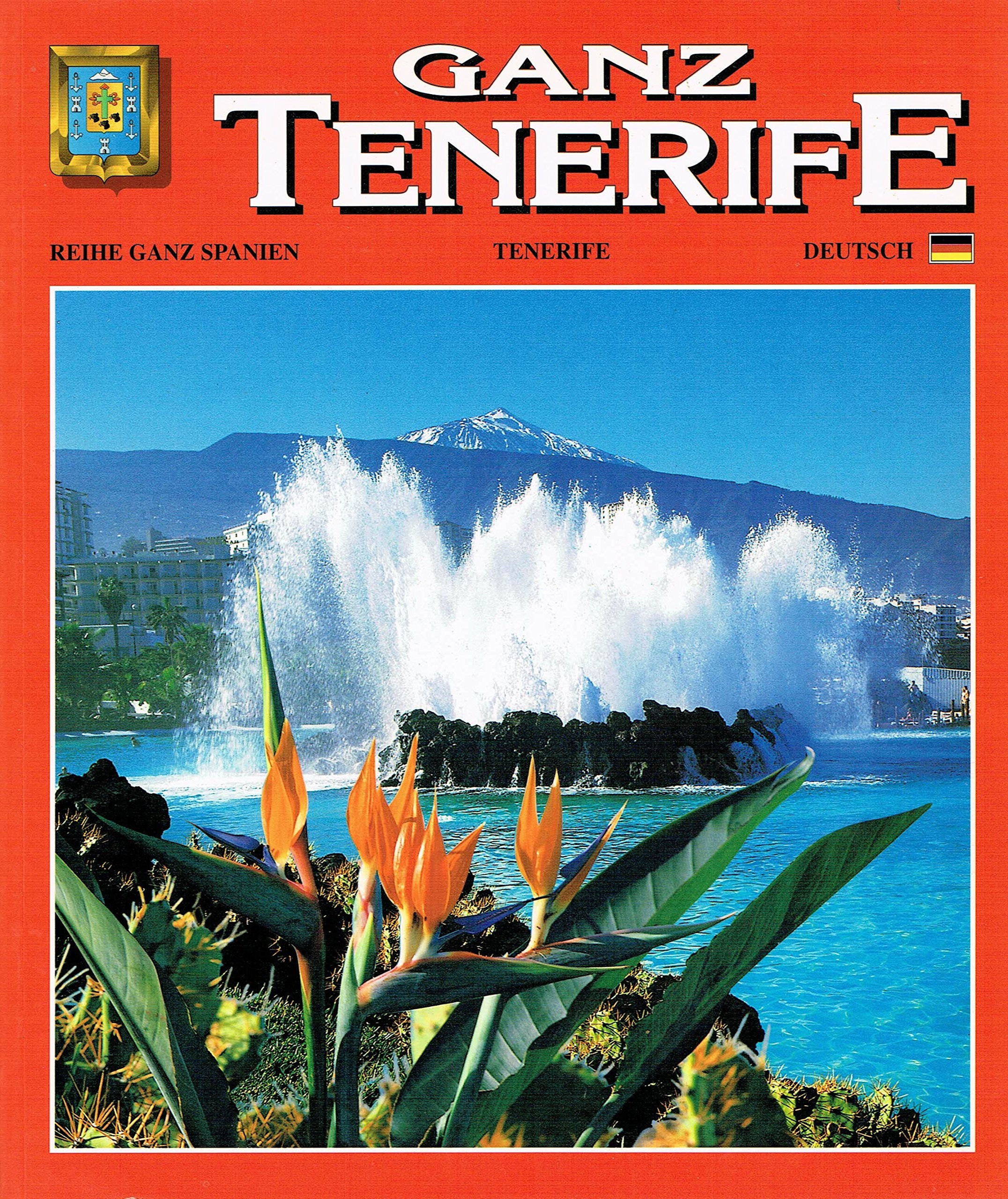 Ganz Tenerife (Reihe ganz Spanien) Books