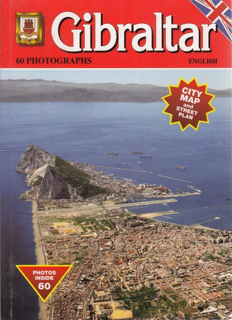 Gibraltar - English Edition - 60 Photographs Books