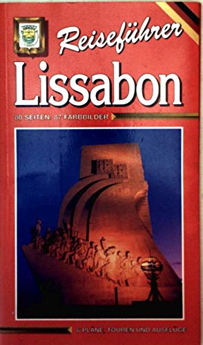Reiseführer LISSABON - 80 Seiten, 87 Farbbilder, 6 Pläne, Touren und Ausflugspläne - Books