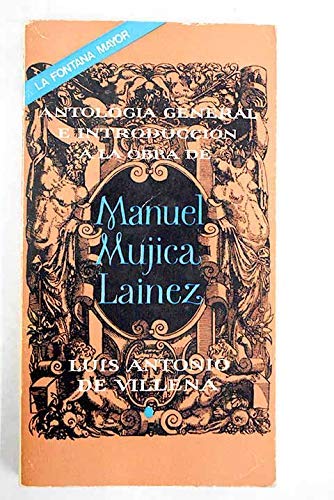 ANTOLOGÍA GENERAL E INTRODUCCIÓN DE LA OBRA DE MANUEL MÚJICA LAINEZ Books