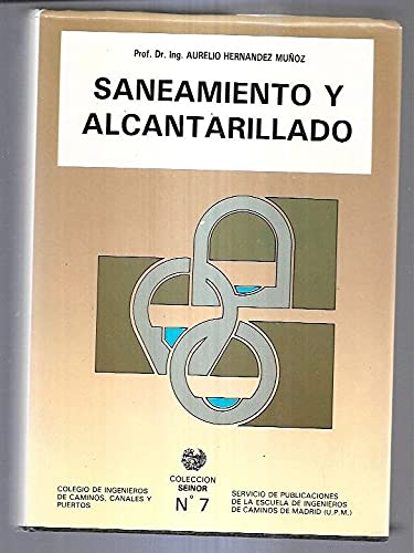 Saneamiento y Alcantarillado (Coleccion Seinor) Books