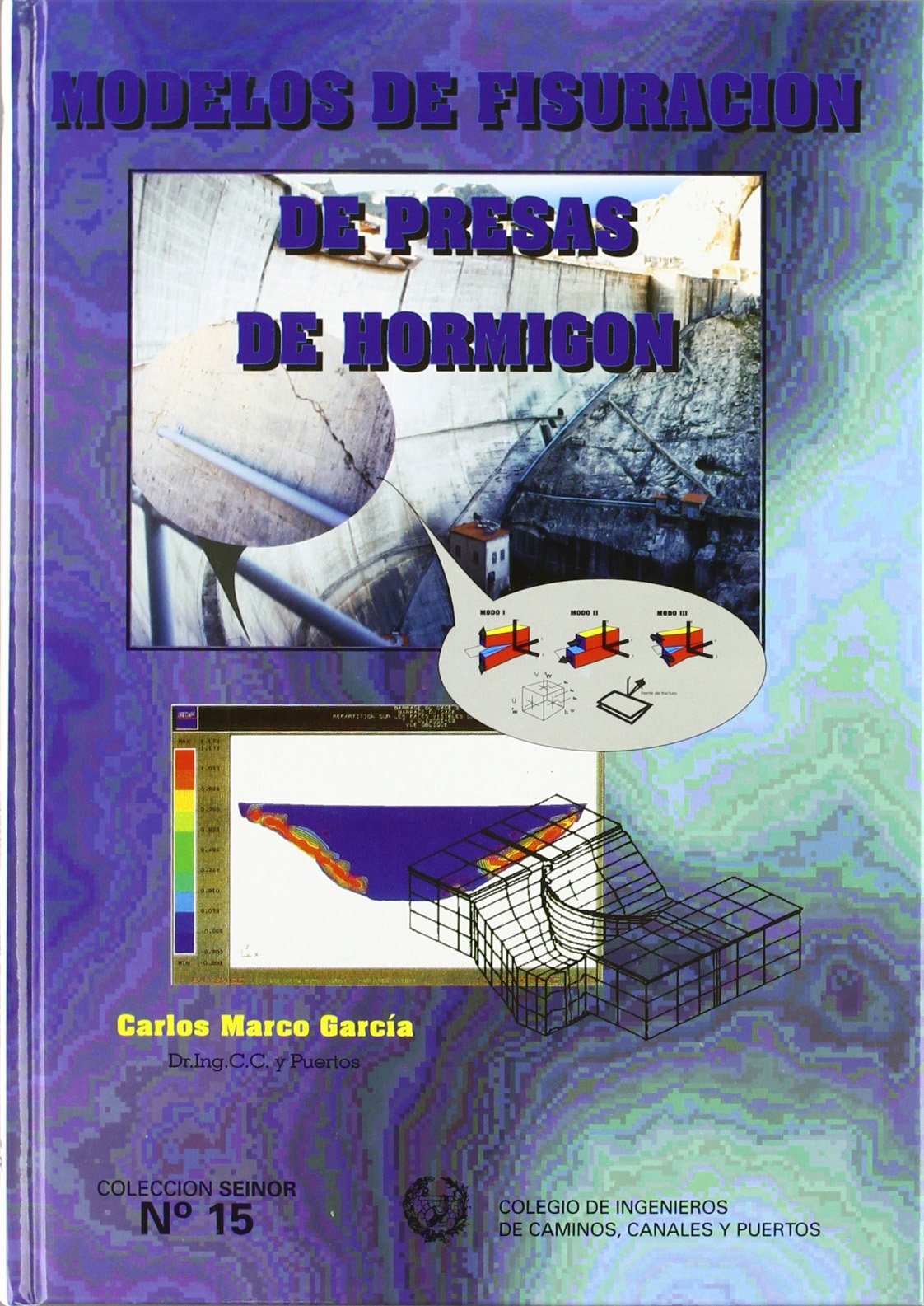 Modelos de fisuración de presas de hormigón Business & Technology