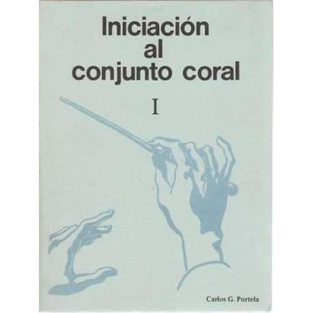 Iniciación al conjunto coral I Books