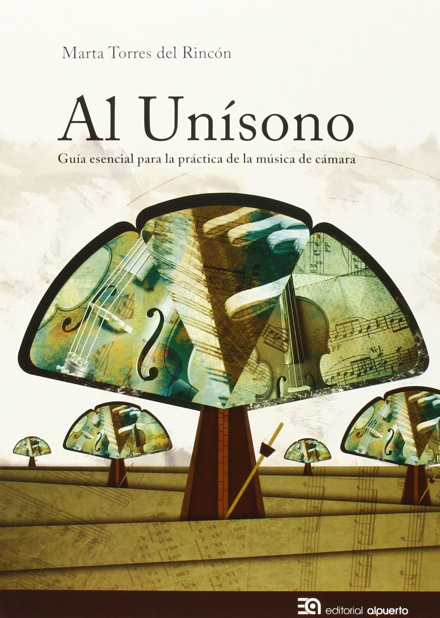 Al Unísono: Guía esencial para la práctica de la música de cámara book