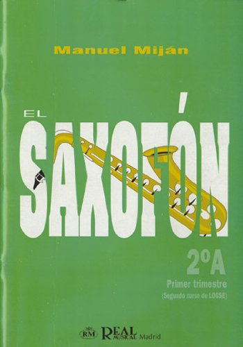 El Saxofon, Volumen 2a (1er Trimestre) book