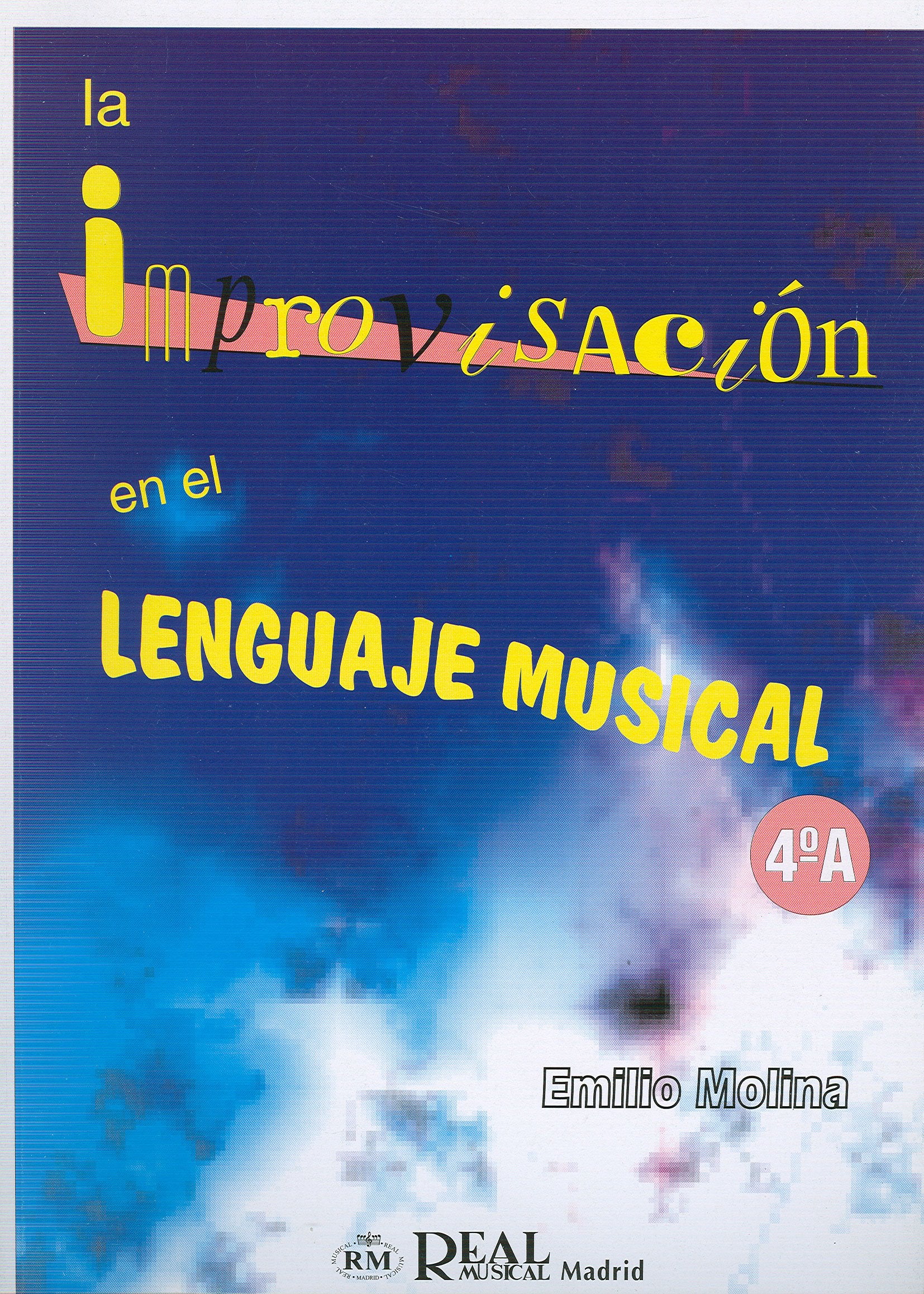 ENCLAVE - Improvisacion en el Lenguaje Musical 4ºA (Molina) book