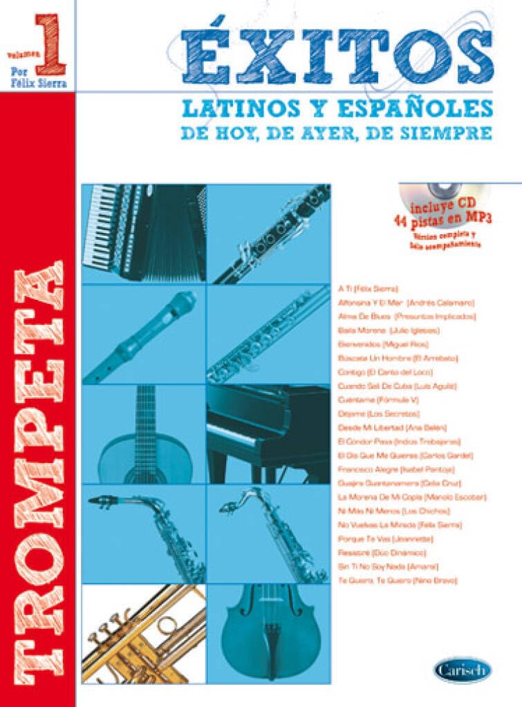 Exitos latinos y espanoles de hoy, de ayer, de siempre trompette+cd book