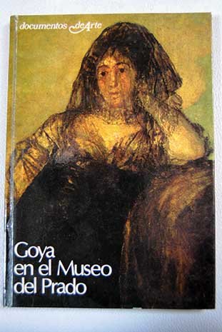 Goya en el Museo del Prado book