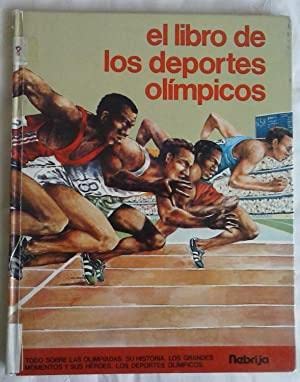 El Libro De Los Deportes Olimpicos/the Book of Olympic Sports book