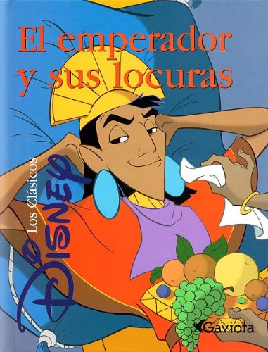 El emperador y sus locuras (Clásicos Disney) Books