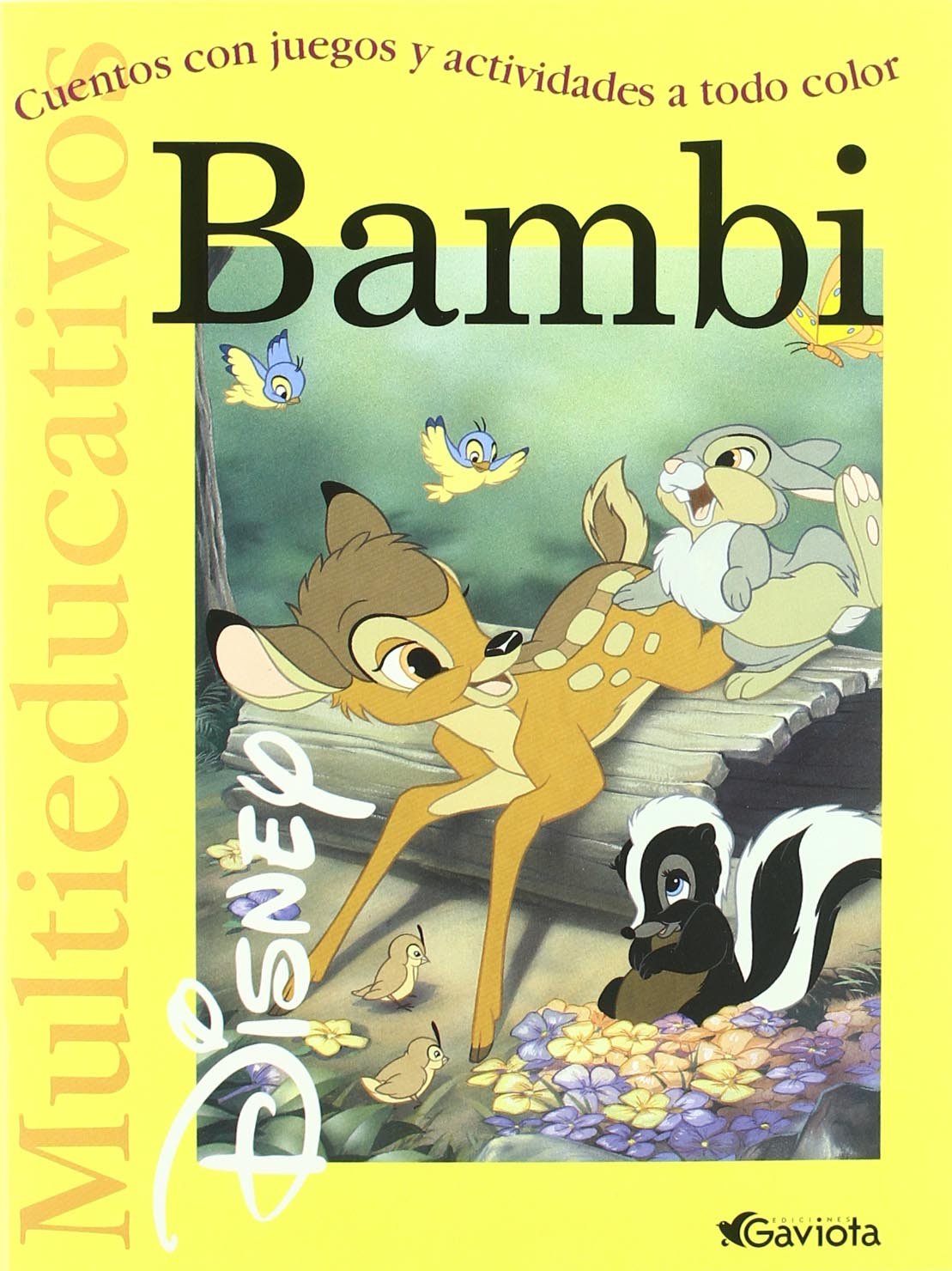 Bambi: Cuentos con juegos y actividades a todo color (Multieducativos Disney) Books