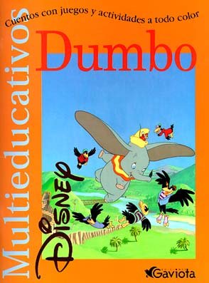 Dumbo: Cuentos con juegos y actividades a todo color (Multieducativos Disney) Books