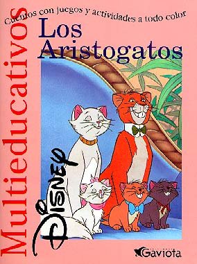 Los Aristogatos: Cuentos con juegos y actividades a todo color (Multieducativos Disney) Books