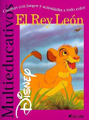 El Rey León: Cuentos con juegos y actividades a todo color book