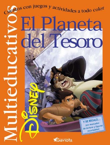 El Planeta del Tesoro: Cuentos con juegos y actividades a todo color. (Multieducativos Disney) Books