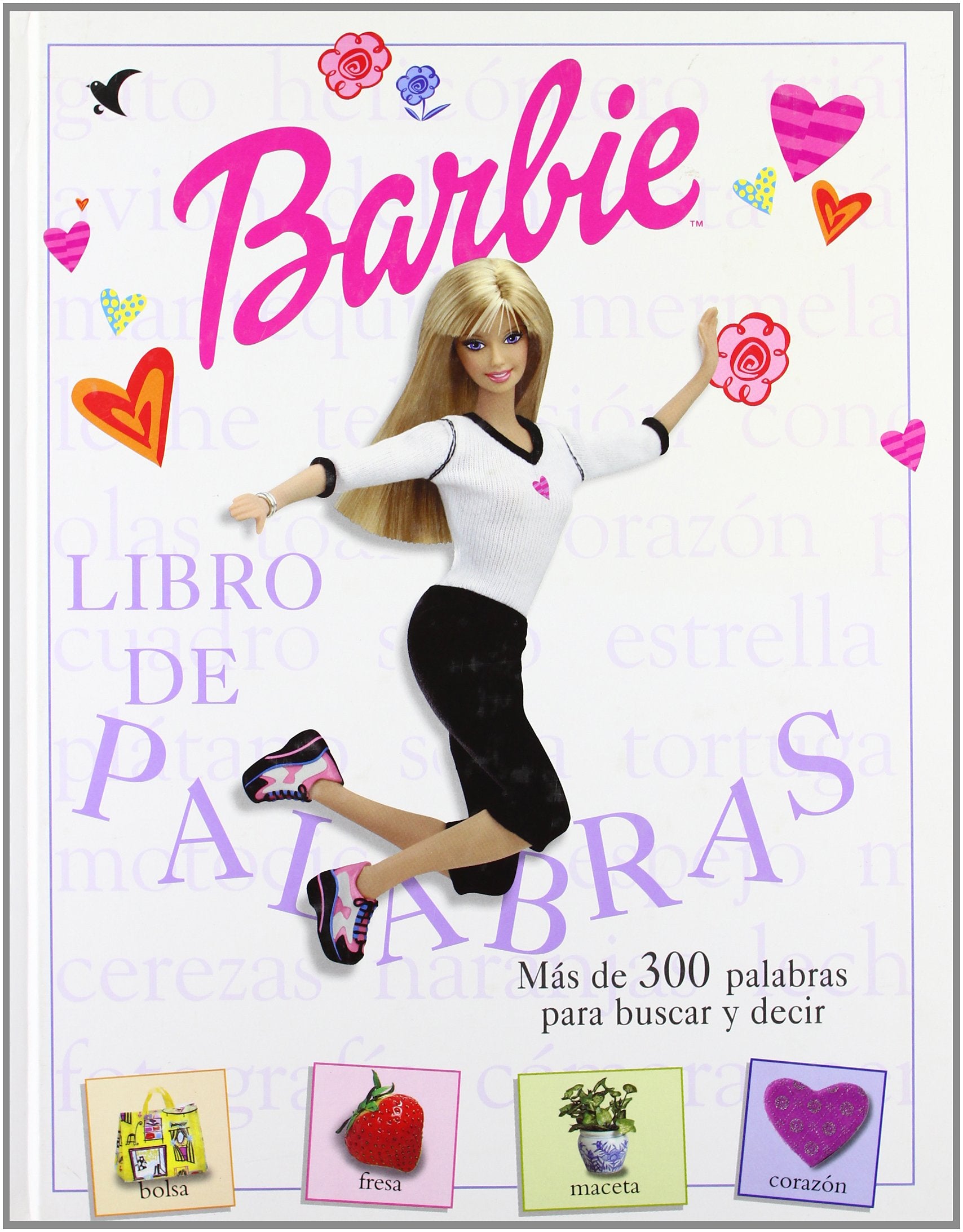 Las palabras de Barbie. Más de 300 palabras para buscar y decir (Álbumes de regalo de Barbie) Books