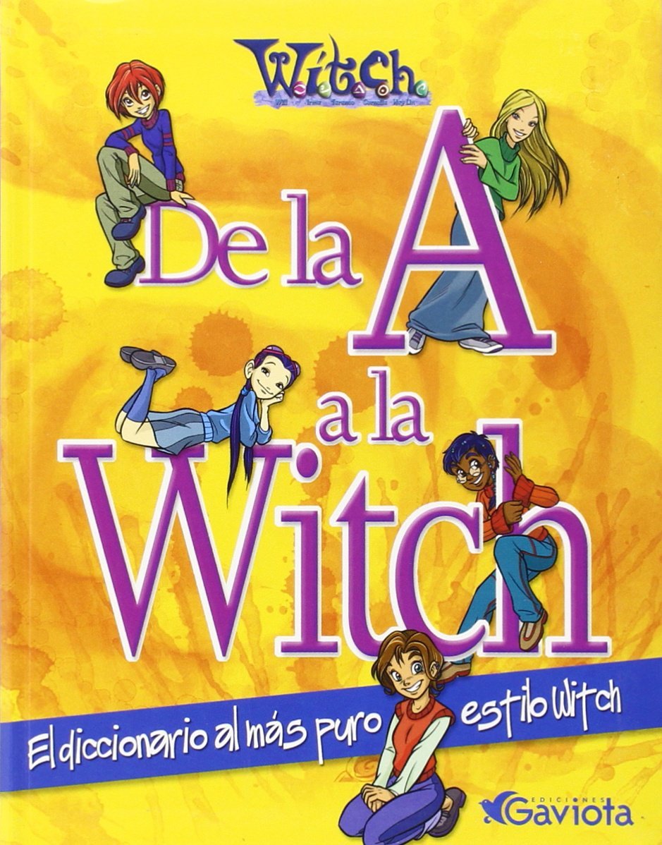 De la A ala W.I.T.C.H. (Mis libros de W.I.T.C.H.) Social Sciences