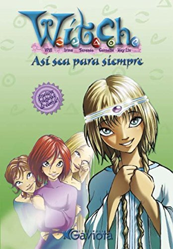 Así sea para siempre (Las aventuras de W.I.T.C.H.) Books