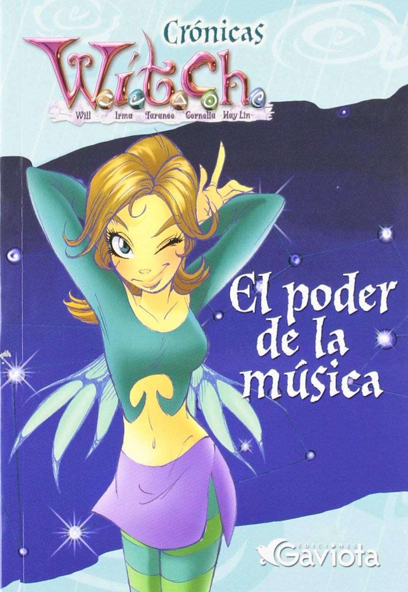 El poder de la música (Crónicas W.I.T.C.H.) Books