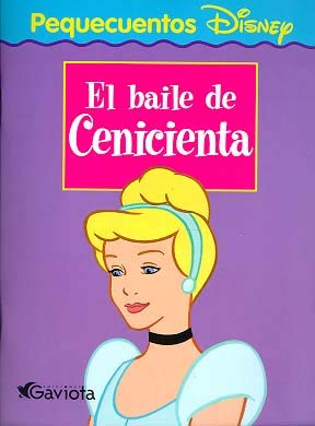 El baile de Cenicienta (Pequecuentos Disney) Books