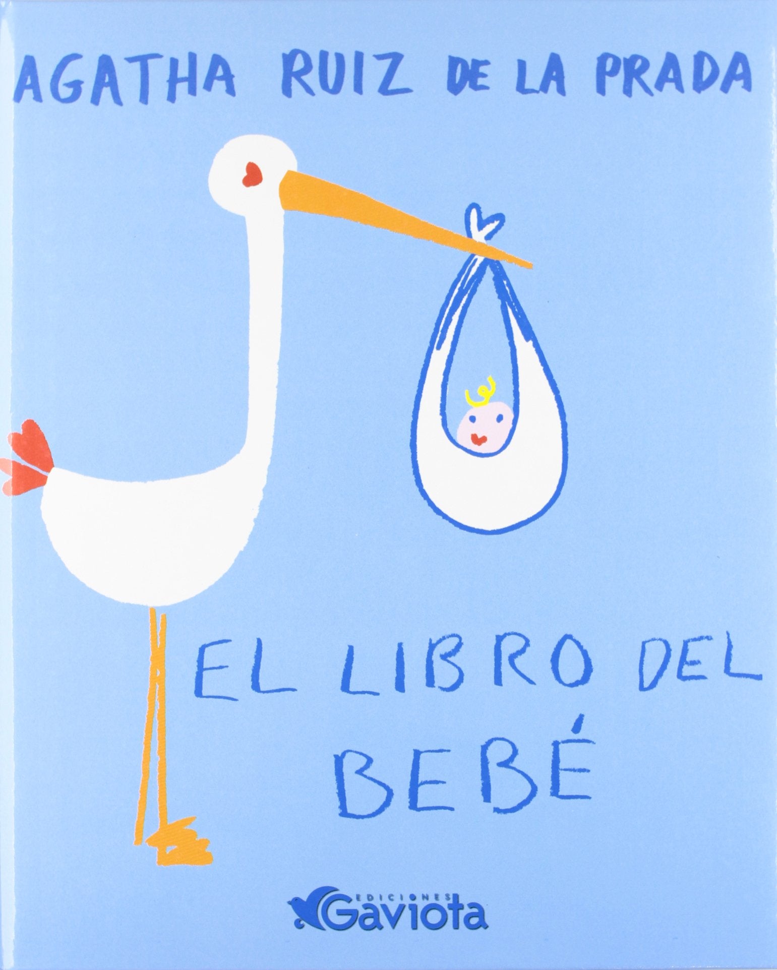 El libro del bebé de Ágatha Ruiz de la Prada (Álbumes de Ágatha Ruiz de la Prada) Books