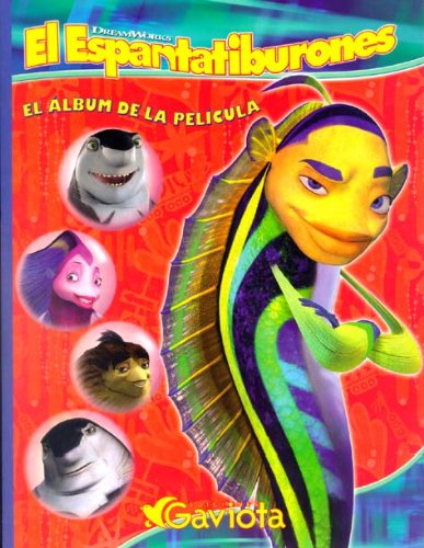 El Espantatiburones. El álbum de la película Books