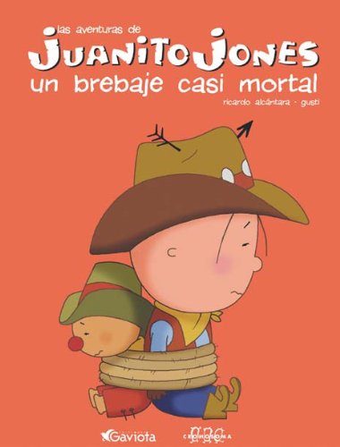 Juanito Jones. Un brebaje casi mortal (Juanito Jones / Libros de lectura) Books