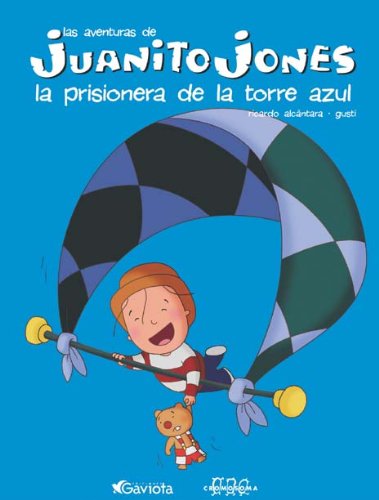 Juanito Jones. La prisionera de la torre azul book