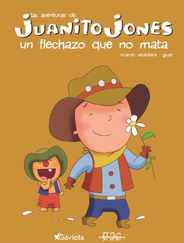 Juanito Jones. Un flechazo que no mata book