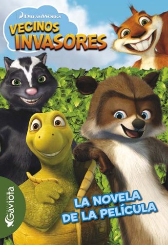 Vecinos invasores. La novela de la película Books
