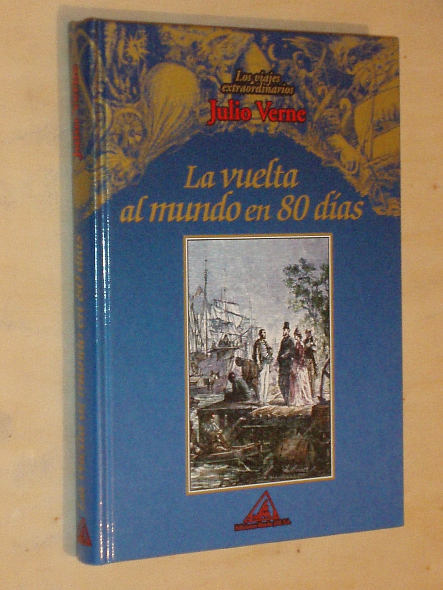 La vuelta al mundo en 80 días (Biblioteca universal de clásicos juveniles) Books