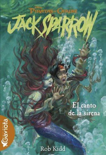 Piratas del Caribe. El canto de las Sirenas (Las aventuras de Jack Sparrow) Books