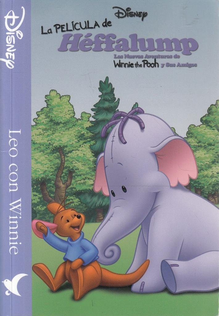 La película de Héffalump: Las nuevas aventuras de Winnie The Pooh y sus amigos. (Leo con Winnie) Books