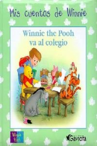 Winnie the Pooh va al colegio (Mis cuentos de Winnie) Novels & Short Stories