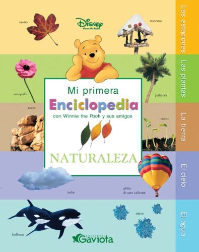 Mi Primera Enciclopedia con Winnie The Pooh. Naturaleza (Mi primera enciclopedia con Winnie the Pooh y sus amigos) Books