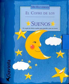El Cofre de los Sueños: Un regalo de dulces sueños para guardar como un tesoro. (Mis recuerdos) Books