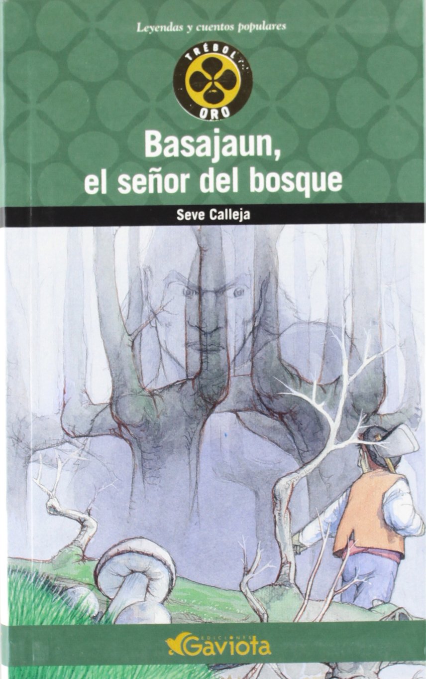Basajaun, el señor del bosque: Cuentos y leyendas populares vascos book