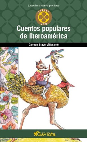 Cuentos populares de Iberoamérica (Trébol de oro / Leyendas y cuentos populares) Essays & Short Stories