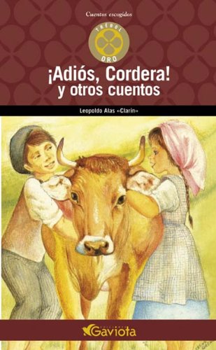¡Adiós, Cordera! y otros cuentos (Trébol de oro / Cuentos escogidos) Books